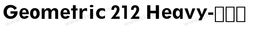 Geometric 212 Heavy字体转换